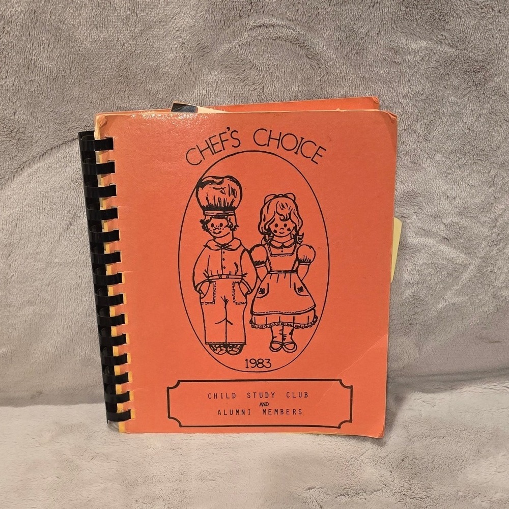 Vintage 1983 Chefs Choice Community Cookbook Child Study Club Alumni Recipes